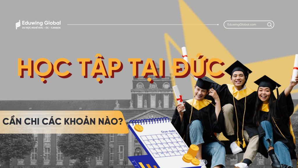 Các khoản cần chi khi học tập tại Đức