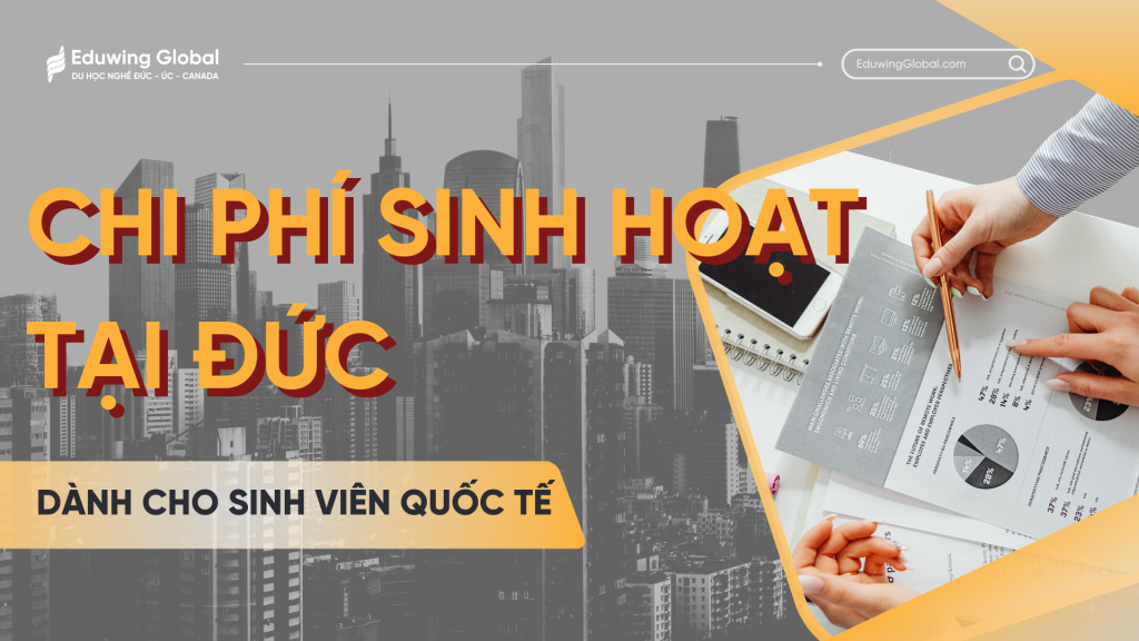 Chi phí sinh hoạt tại Đức dành cho sinh viên quốc tế
